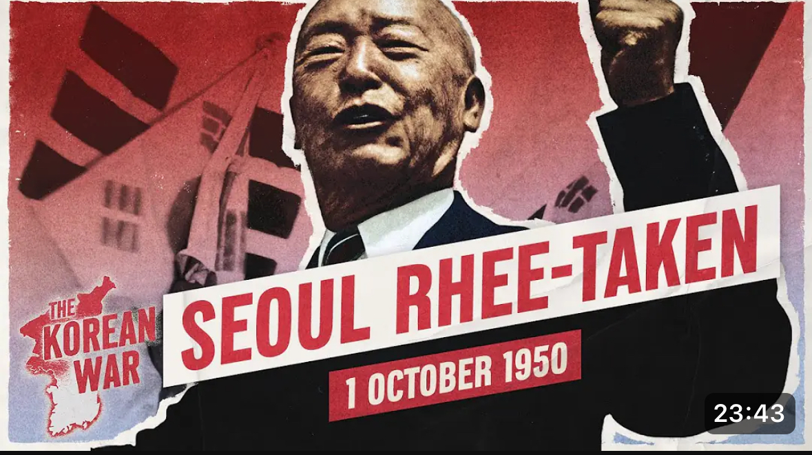 The Korean War 015 – The Liberation of Seoul – October 1, 1950 ...